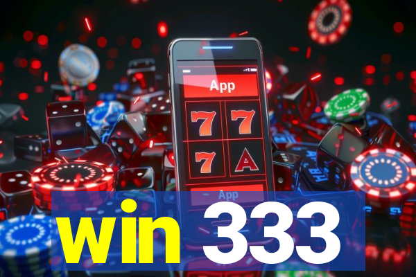 win 333